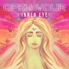 Open Your Inner Eye