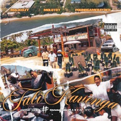 Malkeezy ft Pound Game Baybeh & Molotry - Tali Kavenga