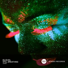 Eloi El - Still Breathing