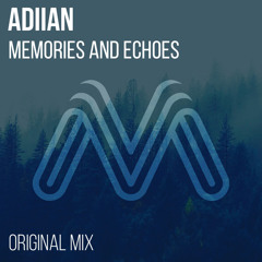 Memories and Echoes