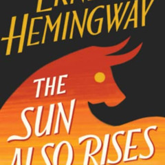 DOWNLOAD EPUB 📃 The Sun Also Rises: Ernest Hemingway's best novel by  Ernest Hemingw