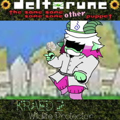 Kraed Z - Wildlife Protector - [Deltarune; The Same Same Same Same Other Puppet]