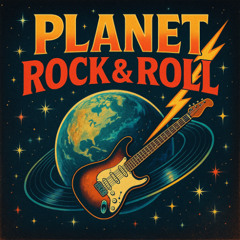 Planet Rock & Roll