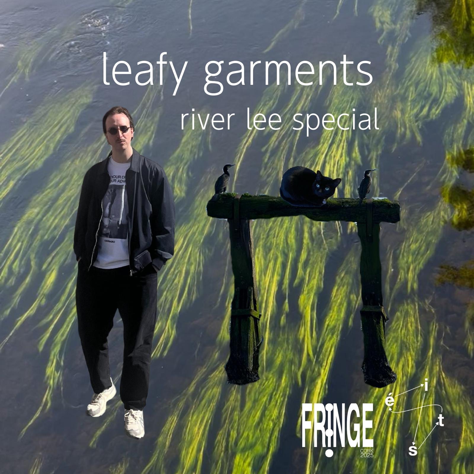 HOMECOMING: Leafy Garments - River Lee Special