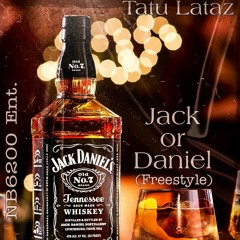 Tat'Lataz-Jack or Daniel(Freestyle).mp3