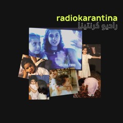 RADIO KARANTINA - Day Seventy - Tala Mortada