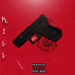 KILL PROD.BY REESE