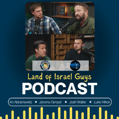 Land of Israel Guys Podcast: From the Temple Mount to Washington—What Happens Next?
