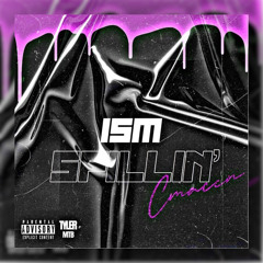 Ism Spillin (Prod. Mas2x)