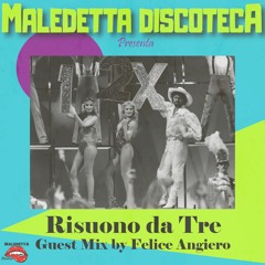 "RISUONO DA TRE" GUEST MIX by FELICE ANGIERO