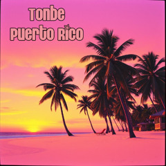Tonbe - Puerto Rico (Version 1)
