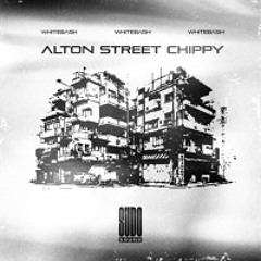 Whitebash - Alton Street Chippy
