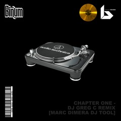Binum - Chapter One DJ Greg C Remix (Marc Dimera DJ Tool)
