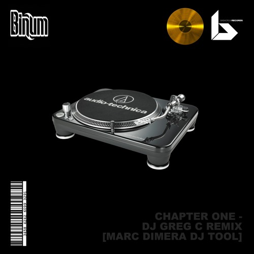 Binum - Chapter One DJ Greg C Remix (Marc Dimera DJ Tool)