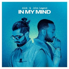 Alok & John Legend - In My Mind Bootleg ACKGROOVE
