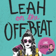 Read/Download Leah on the Offbeat BY : Becky Albertalli