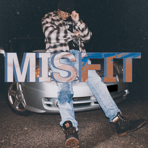 MISFIT (prod by. sorrow bringer)