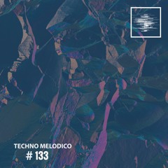 Melodic House & Techno #49 | Techno Melodico #133