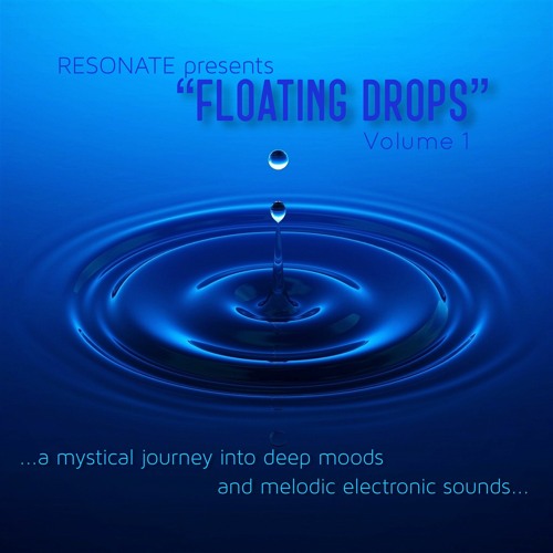 Floating Drops Volume 1 (Recorded Live in Verona - Italy - August 2021)