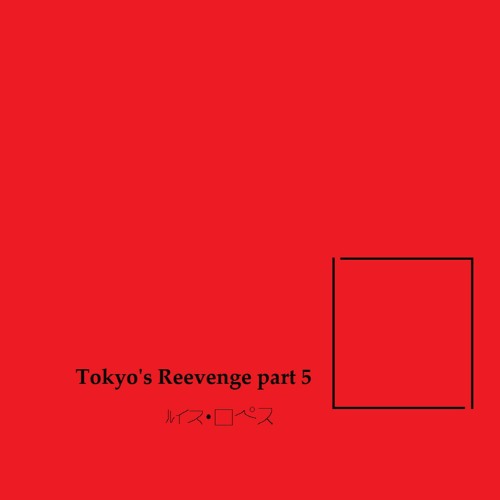 Stream Tokyo's Reevenge part 5 by Luis Lopez | Listen online for free ...