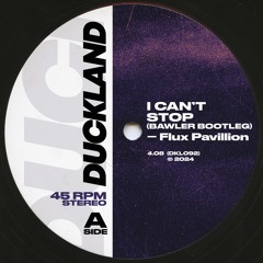 Flux Pavilion - I Can't Stop (Bawler Bootleg) [Free Download]