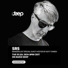 Wanderlust by Katy Torres | SRS Guest Mix | 02.07.2024