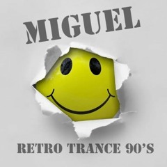 Miguel Retro Trance 90's Vol 3