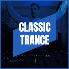 CLASSIC TRANCE | MIX 017 | 133-140BPM