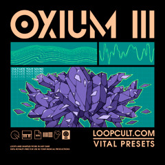 OXIUM Vol.3 // Vital Presets Pack