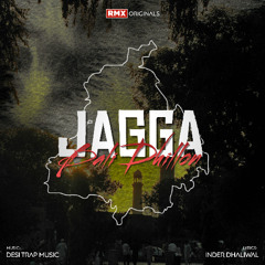 Jagga - Bali Dhillon & Desi Trap Music