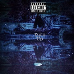 Turn Up feat.TimeChange (Prod. solthekidd)