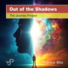 Out of the Shadows (Trance Ballad Mix)