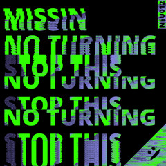 MISSIN - No Turning