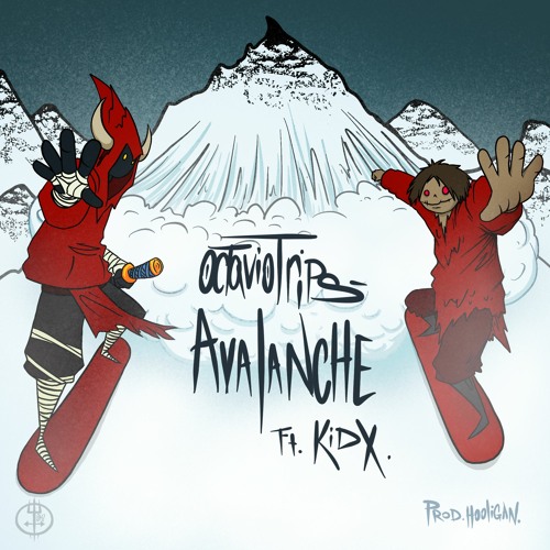 AVALANCHE [FEAT. KIDx] [PROD. HOOLIGN]
