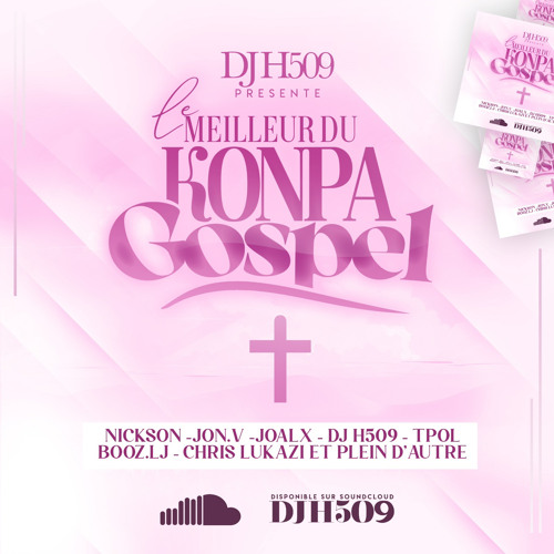 MIX GOSPEL KONPA FIN ANNEE 2022 by Dj H509