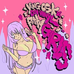 Pretty Girls w/ Don Vinyl
