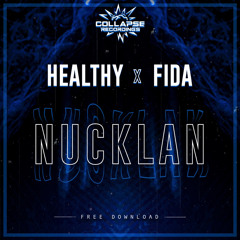 HEALTHY X FIDA - NUCKLAN (FREE DOWNLOAD)
