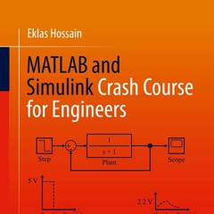 [DOWNLOAD] MATLAB and Simulink Crash Course for Engineers