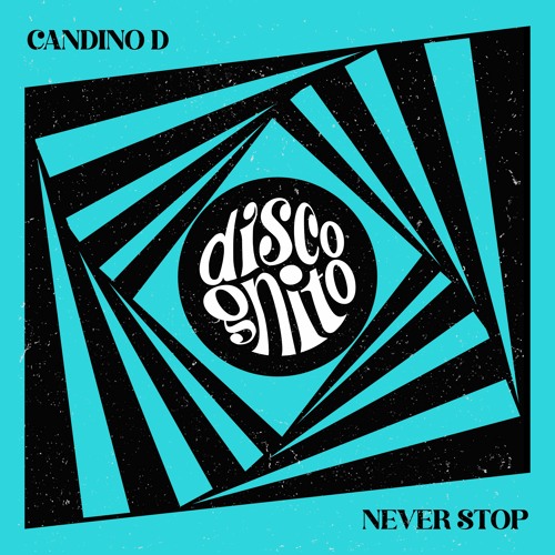 Candino D - Never Stop [DSC004]