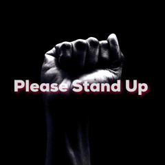 Please Stand Up Ft OB Wan