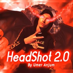 HeadShot 2.0 - Umer Anjum ( Official Audio ) 18+ Prod. by Z4NE