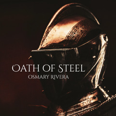 Oath of Steel