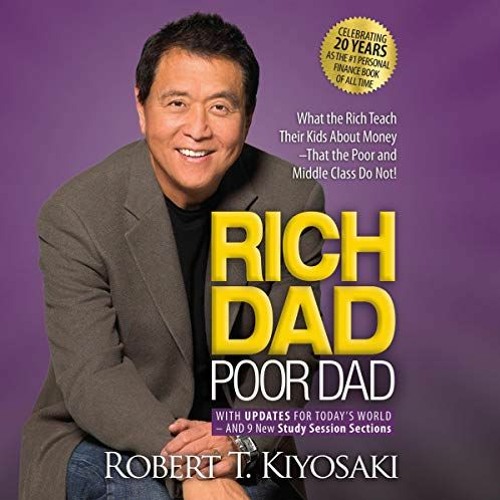 Stream Free Audio Book 🎧 : Rich Dad Poor Dad by Robert T. Kiyosaki from Audio  Book Explorer | Listen online for free on SoundCloud