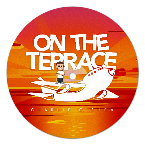 Charlie O'Shea - On The Terrace (COS001) FREE DOWNLOAD