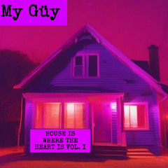 House Is Where The Heart Is Vol. I