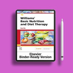 Williams' Basic Nutrition & Diet Therapy - Binder Ready . Cost-Free Read [PDF]