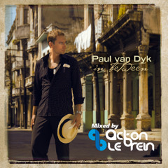 Paul van Dyk's Continuous Mix In Between (Mixed By Acton Le'Brein)