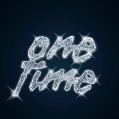One Time