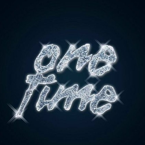 One Time