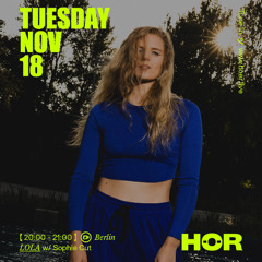 Sophie Cut | HÖR Berlin - 18.11.2025 | LOLA